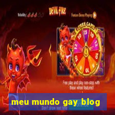 meu mundo gay blog